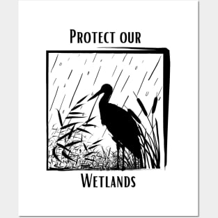 Protect Our Wetlands Posters and Art